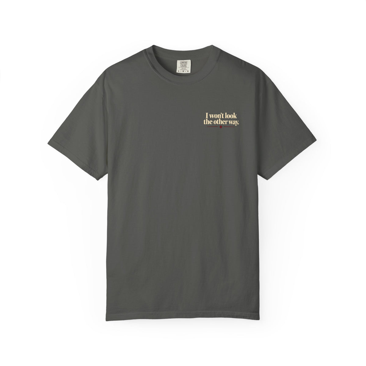 I Am Jane Doe Comfort Colors T-Shirt | Premium Feminist Statement Tee