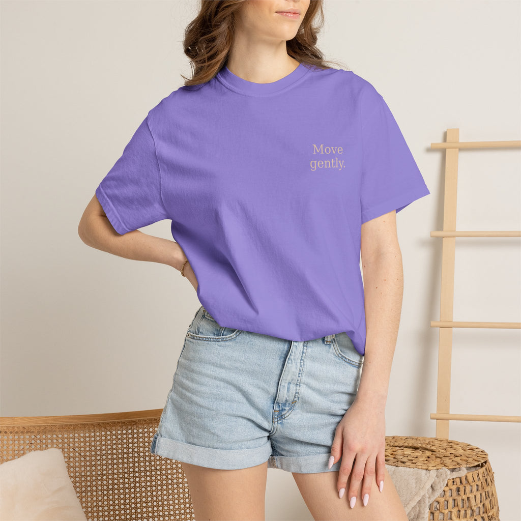 Move Gently / Stand Firmly T-Shirt — Inspirational Quote Tee