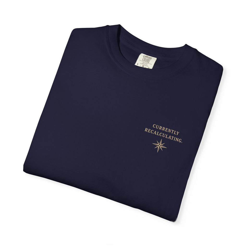 Change Direction When Needed T-Shirt, Ilevari Path Tee