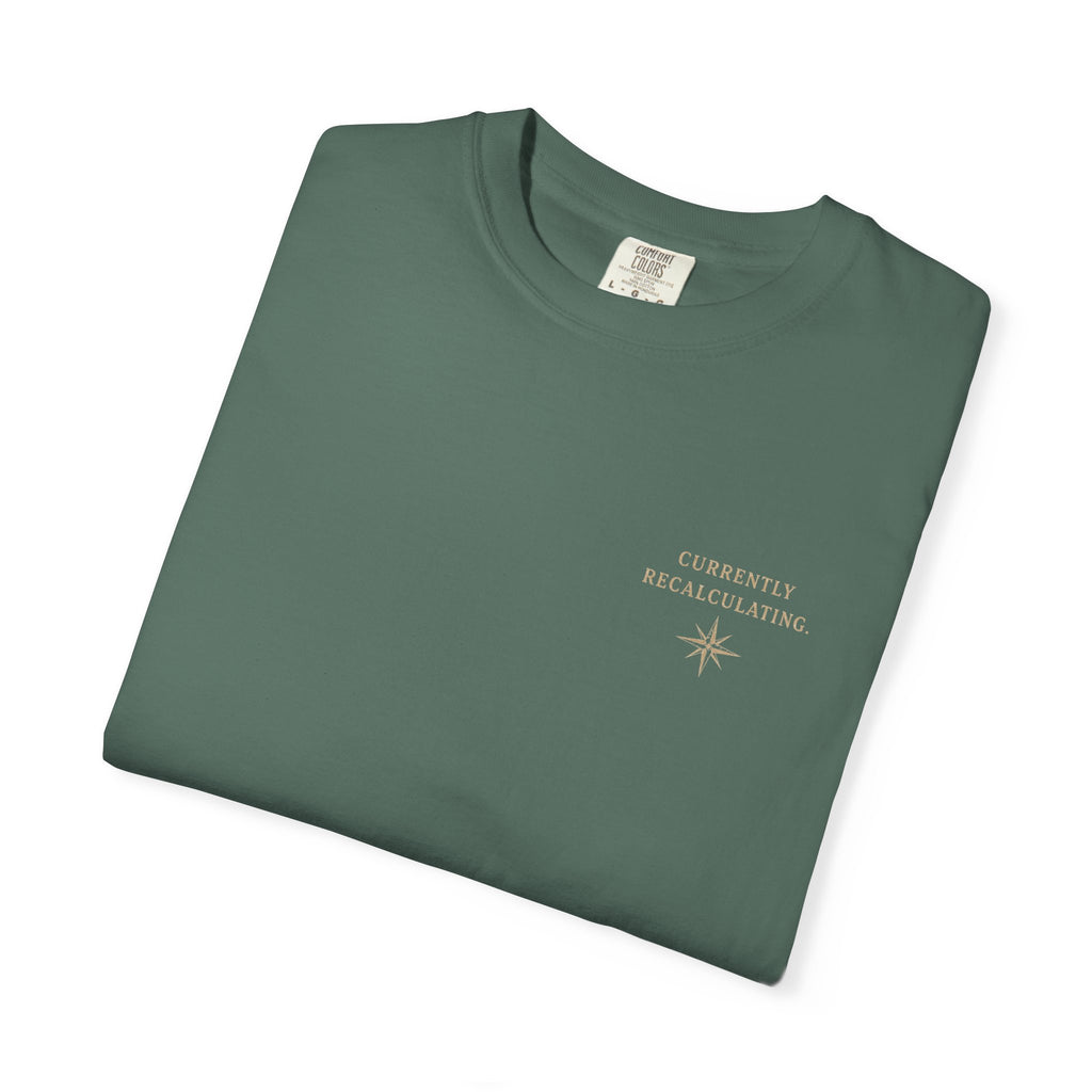Change Direction When Needed T-Shirt, Ilevari Path Tee