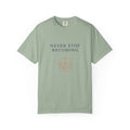 Never Stop Becoming T-Shirt — Inspirational Graphic Tee (Front: "Never Stop Becoming", Back: "What Are You Becoming?")