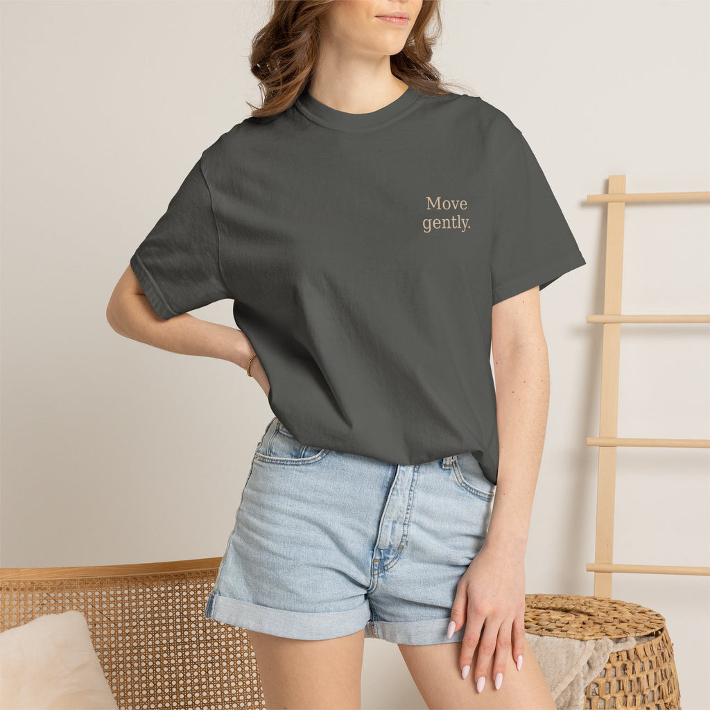 Move Gently / Stand Firmly T-Shirt — Inspirational Quote Tee
