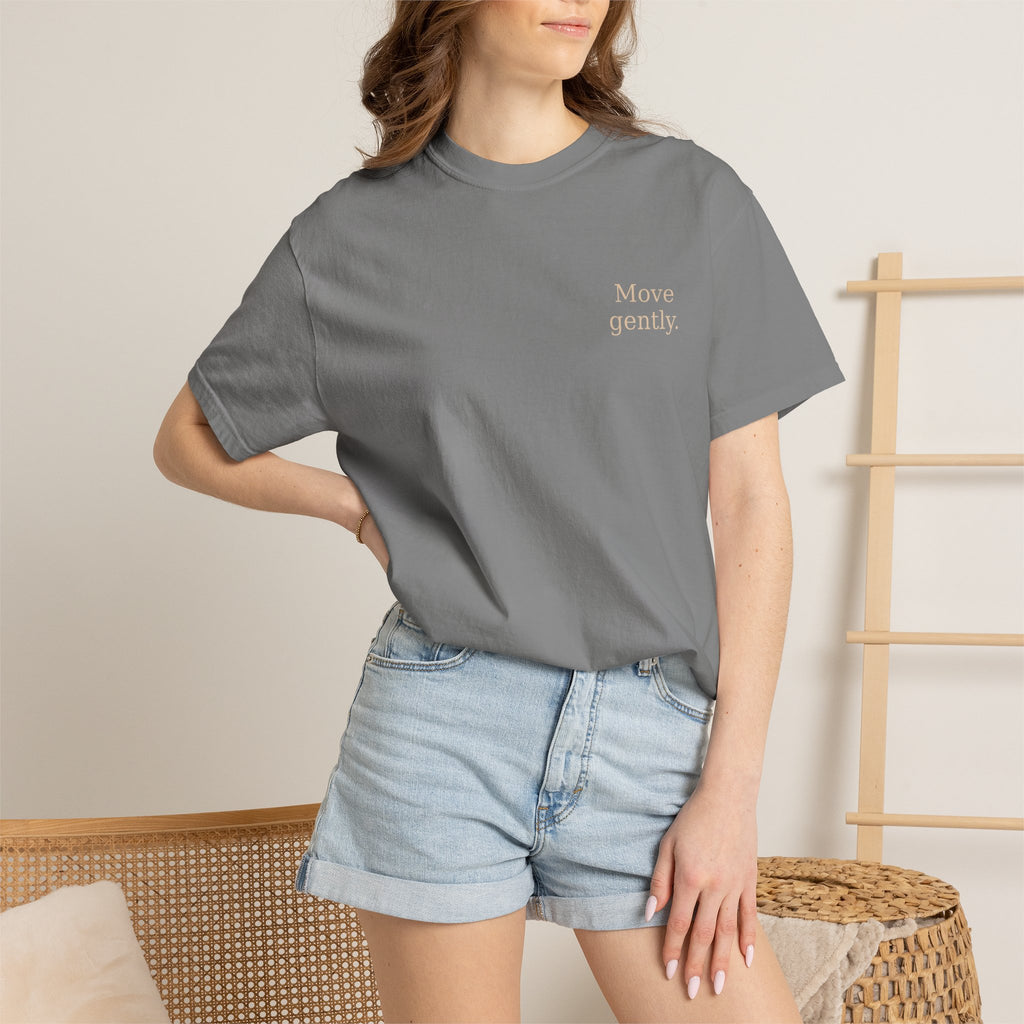 Move Gently / Stand Firmly T-Shirt — Inspirational Quote Tee