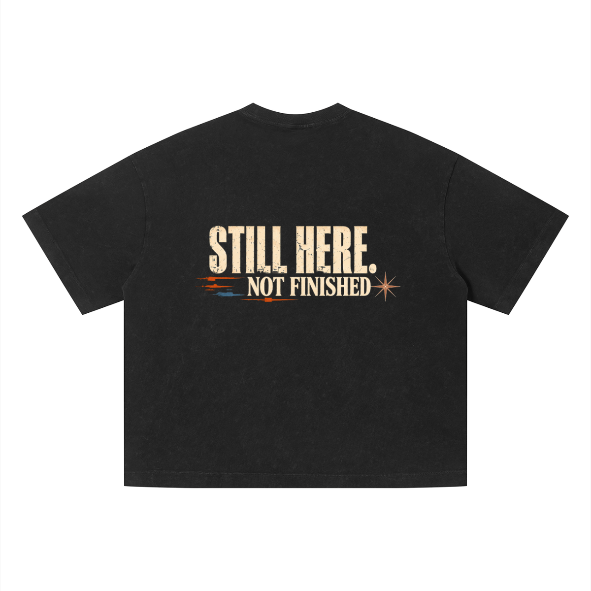 stillherenotfinished,resilienceshirt,healingjourney,mentalhealthshirt,motivationaltee,encouragementgift,selfgrowthshirt,unisexstreetwear,vintagewashtee,boxygraphictee,backprintshirt,heavyweighttshirt,ilevari,ilevariafterdark,ilevaristudio