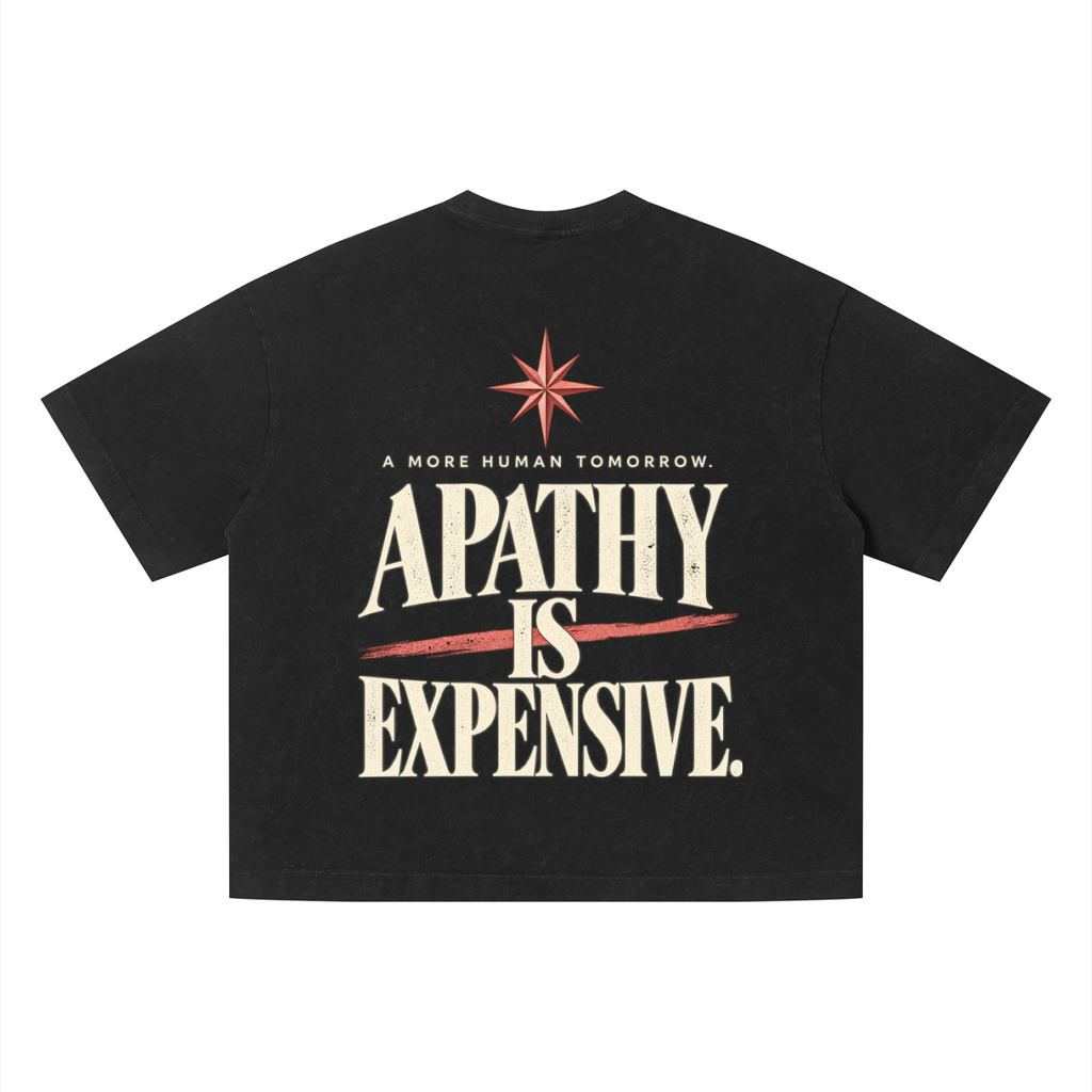 ilevari,apathyisexpensive,amorehumantomorrow,statementtee,graphictee,oversizedtee,boxytee,vintagewash,unisex,streetwear,socialimpact,mindfulliving,ilevaristar,civicresponsibility